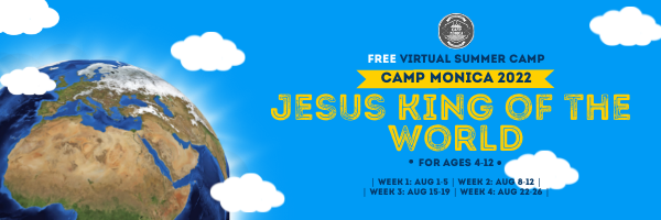 Title is "Jesus King of the World" in yellow letters; Background: sky blue with floating white clouds; Picture of globe on lower left side; Camp dates: 4 weeks in August 2022